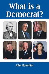 bokomslag What is a Democrat?