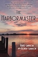 Renee Garrison - Harbormaster, Häftad