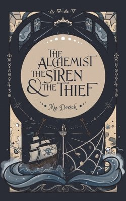 The Alchemist, the Siren, and the Thief 1