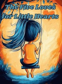 bokomslag Five Loves for Little Hearts