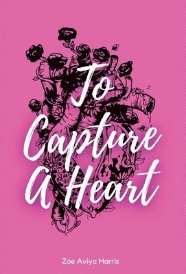 To Capture a Heart 1