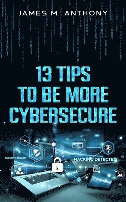 bokomslag 13 Tips to be more Cybersecure