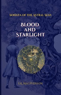 bokomslag Blood and Starlight