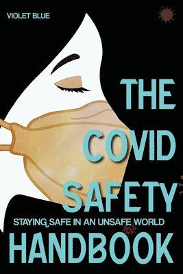 Violet Blue - Covid Safety Handbook, Häftad