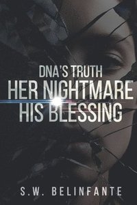 bokomslag Dna's Truth Her Nightmare His Blessing