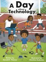 Donald E Thomas - Day Without Technology, Inbunden