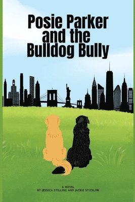 bokomslag Posie Parker and the Bulldog Bully