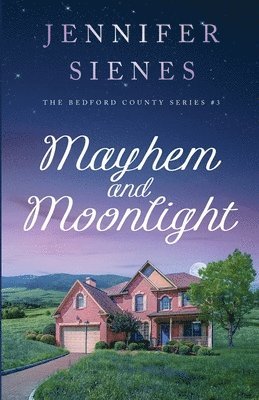 Mayhem and Moonlight