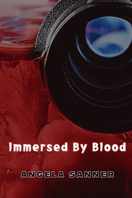 bokomslag Immersed By Blood