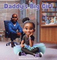 Daddy's Big Girl 1