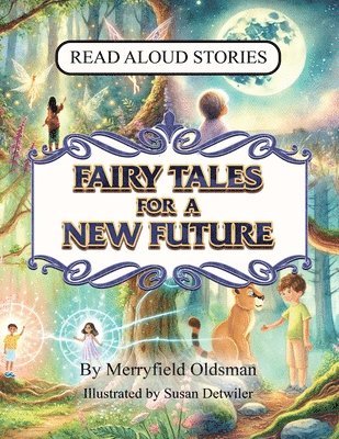 bokomslag Fairy Tales for a New Future