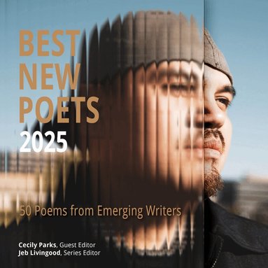 Cecily Parks - Best New Poets 2025, Häftad