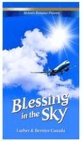Luther & Bernice Canada - Blessing in the Sky, Inbunden