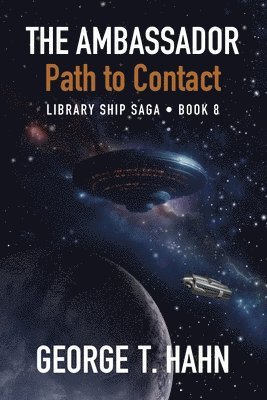 The Ambassador: Path to Contact 1