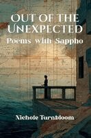 Nichole Turnbloom - Out of the Unexpected, Häftad