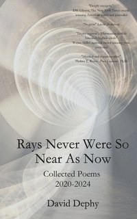 bokomslag Rays Never Were So Near As Now