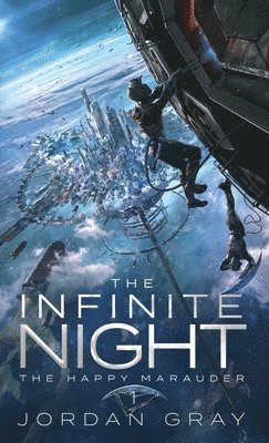 The Infinite Night Book 1: The Happy Marauder 1