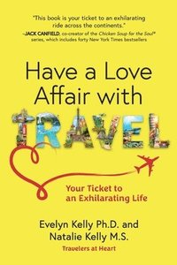 bokomslag Have a Love Affair with Travel