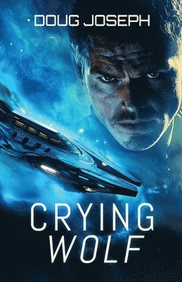 Doug R. Joseph, Danny Raye - Crying Wolf, Häftad