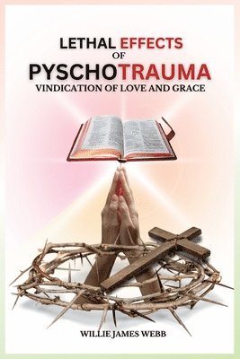 Lethal Effects of Pyschotrauma