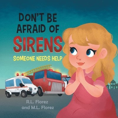 Don't Be Afraid of Sirens 1