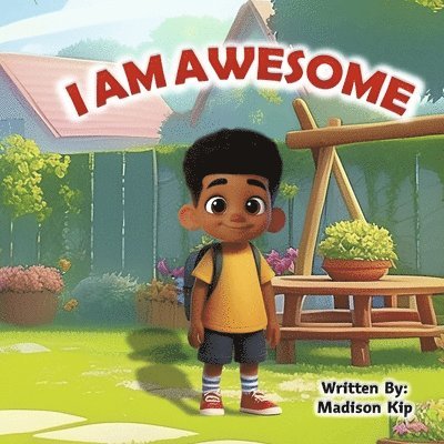 I Am Awesome 1