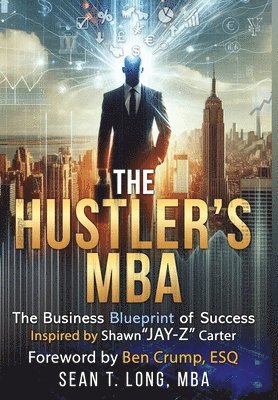 bokomslag The Hustler's MBA