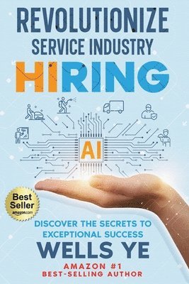 Revolutionize Service Industry Hiring 1