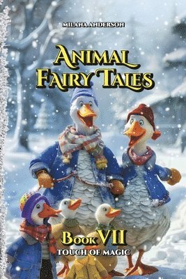 Animal Fairy Tales, Book Seven 1