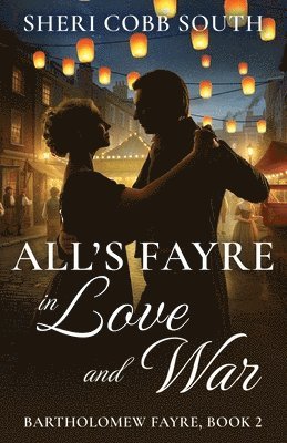 All's Fayre in Love and War