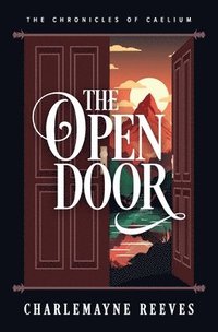 bokomslag Open Door (The Chronicles of Caelium Book 3)