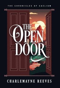 bokomslag Open Door (The Chronicles of Caelium Book 3)
