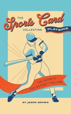 bokomslag Sports Card Collecting Playbook