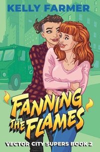 bokomslag Fanning the Flames