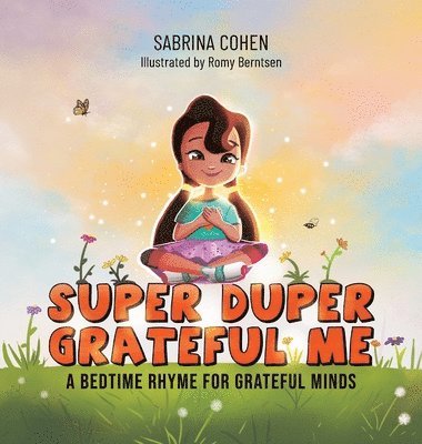 Sabrina Cohen - Super Duper Grateful Me, Inbunden