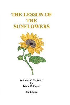 Kevin D Finson, Kevin D. Finson - Lesson of the Sunflowers, Häftad