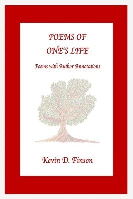 Kevin D Finson, Kevin D. Finson - Poems of One's Life, Häftad