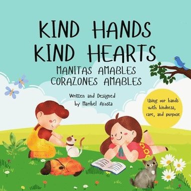 bokomslag Kind Hands Kind Hearts/ Manitas Amables Corazones Amables
