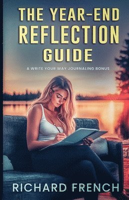 Richard French - Year End Reflection Guide, Häftad