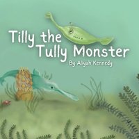 bokomslag Tilly the Tully Monster