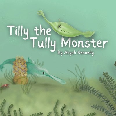 Tilly the Tully Monster 1