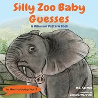 bokomslag Silly Zoo Baby Guesses