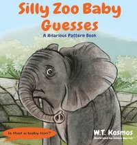 bokomslag Silly Zoo Baby Guesses