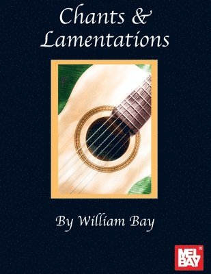 Chants & Lamentations 1