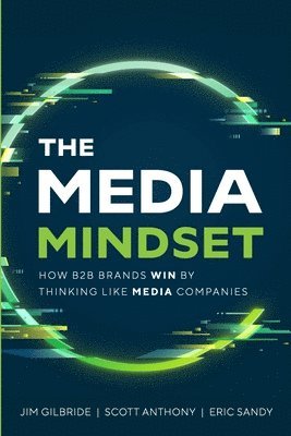 Jim Gildbride, Eric Sandy, Scott Anthony - Media Mindset, Häftad