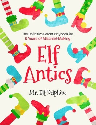 Elf Delphine, Mr. Elf Delphine - Elf Antics, Häftad