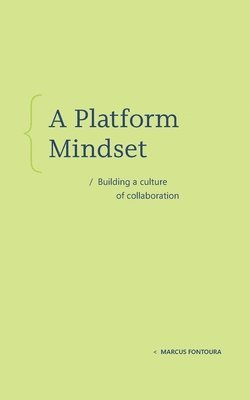 bokomslag A Platform Mindset