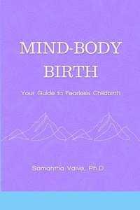 bokomslag Mind-Body, Birth