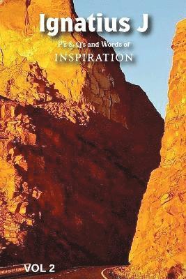 bokomslag Ignatius J P's & Q's and Words of Inspiration VOL 2