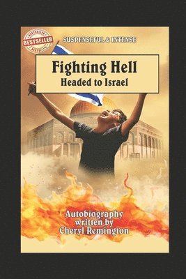 bokomslag Fighting Hell: Headed to Israel